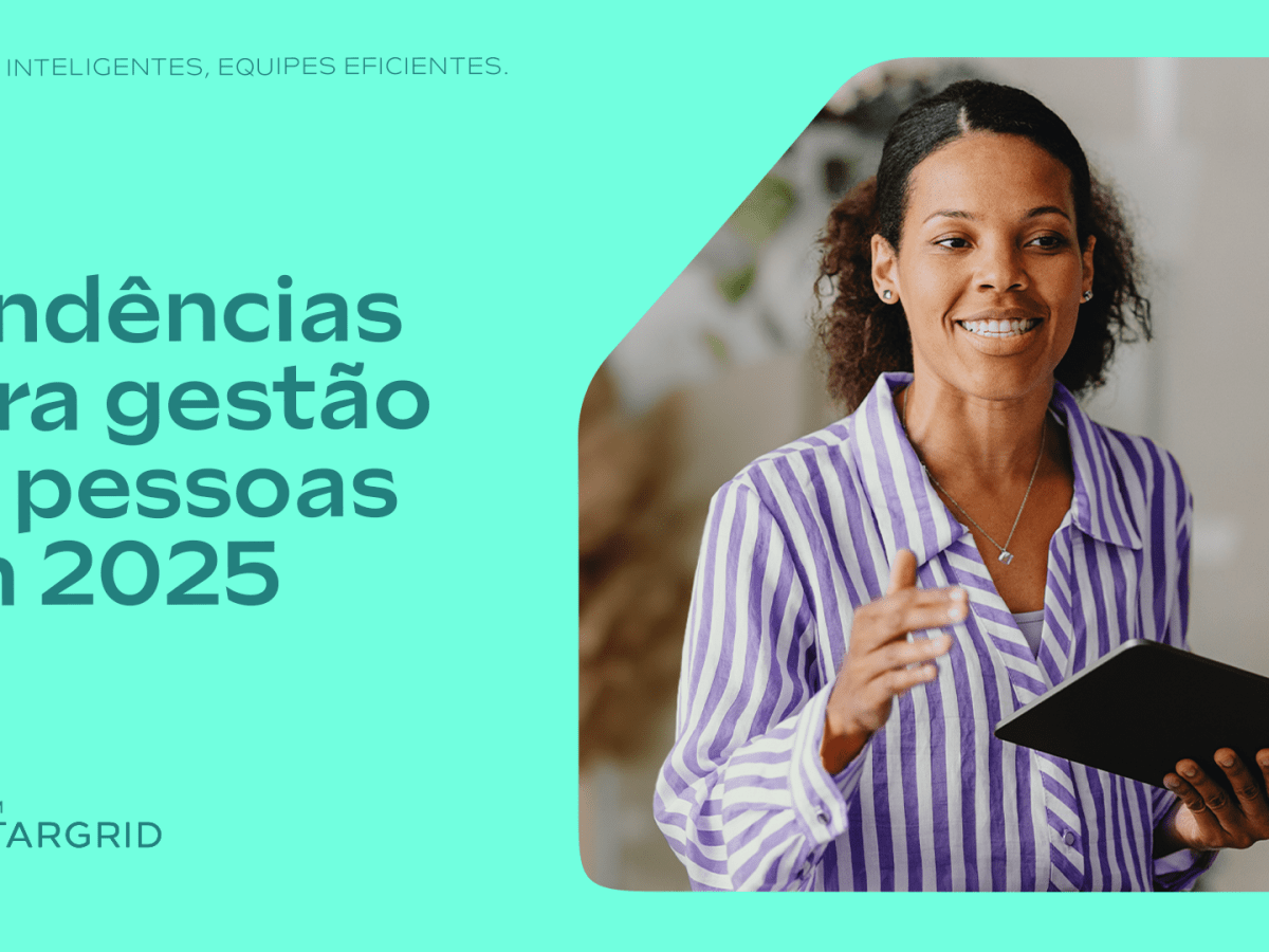 Tendências para Gestão de Equipes em&nbsp;2025